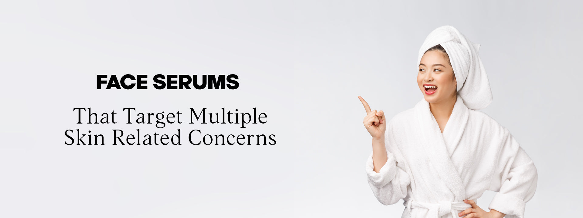 Face Serums ā That Target Multiple Skin-Related Concerns